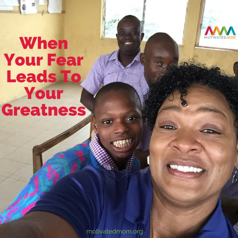 When Your Fear Leads To Your Greatness