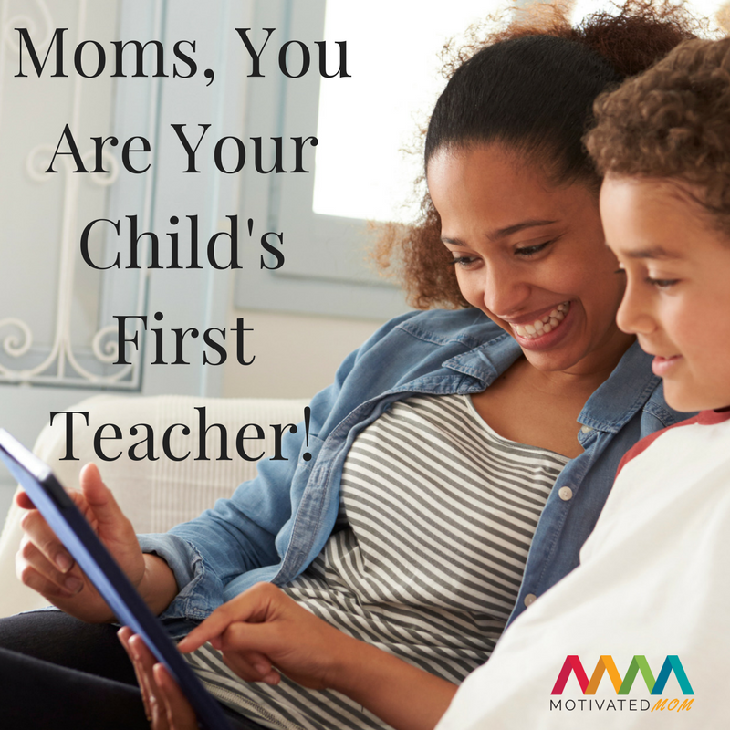 moms-you-are-your-childs-first-teacher