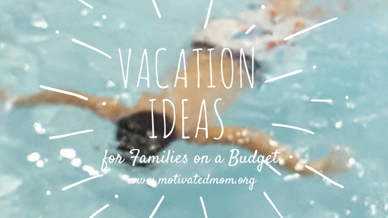 Vacation Ideas for Families on a Budget