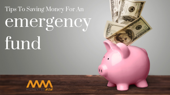 Tips To Saving Money For An Emergency Fund