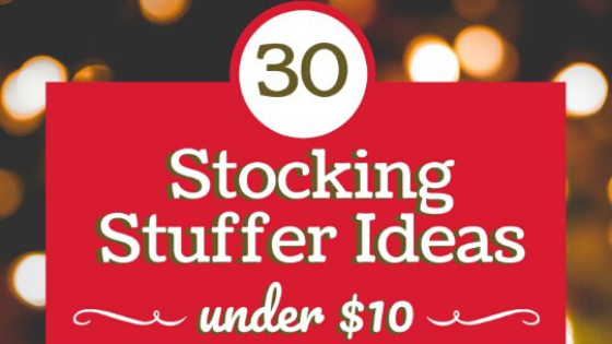 30 Stocking Stuffer Ideas Under $10