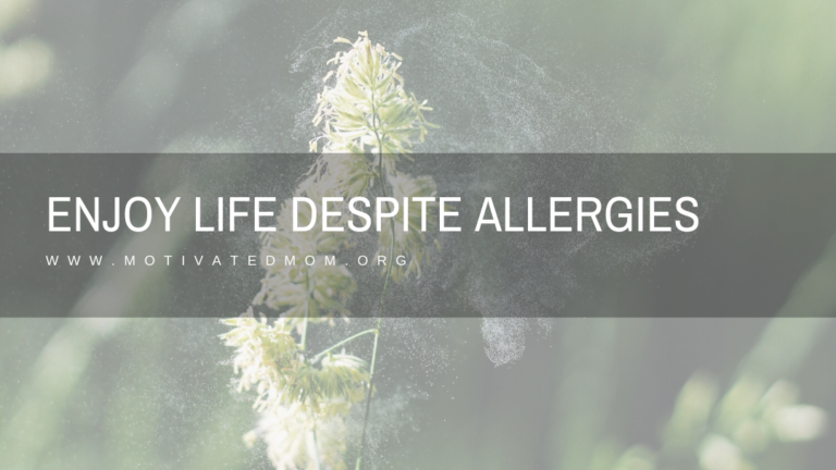 Enjoying Life Despite Allergies