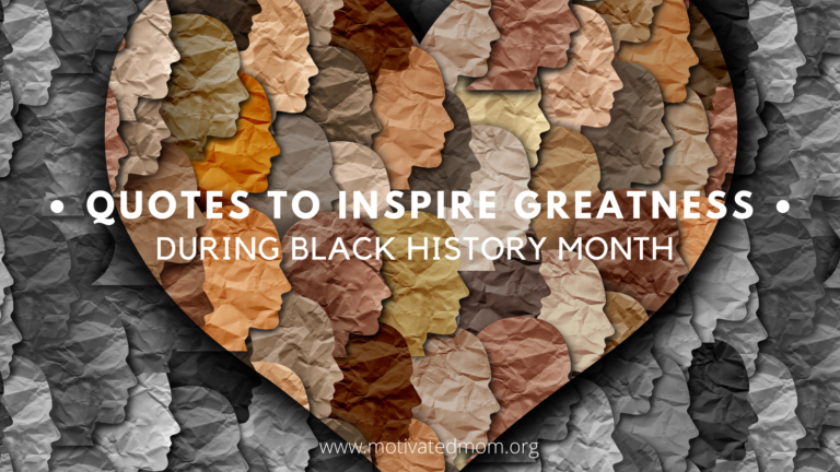Quotes To Inspire Greatness During Black History Month