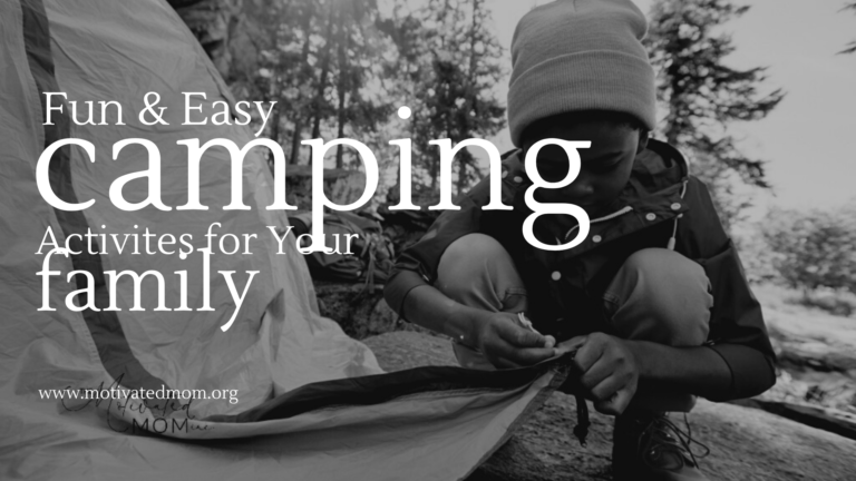 Fun and Easy Camping Vacations And Activities for Your Family