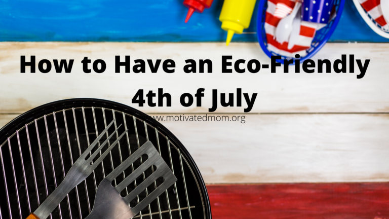 How to Have an Eco-Friendly 4th of July